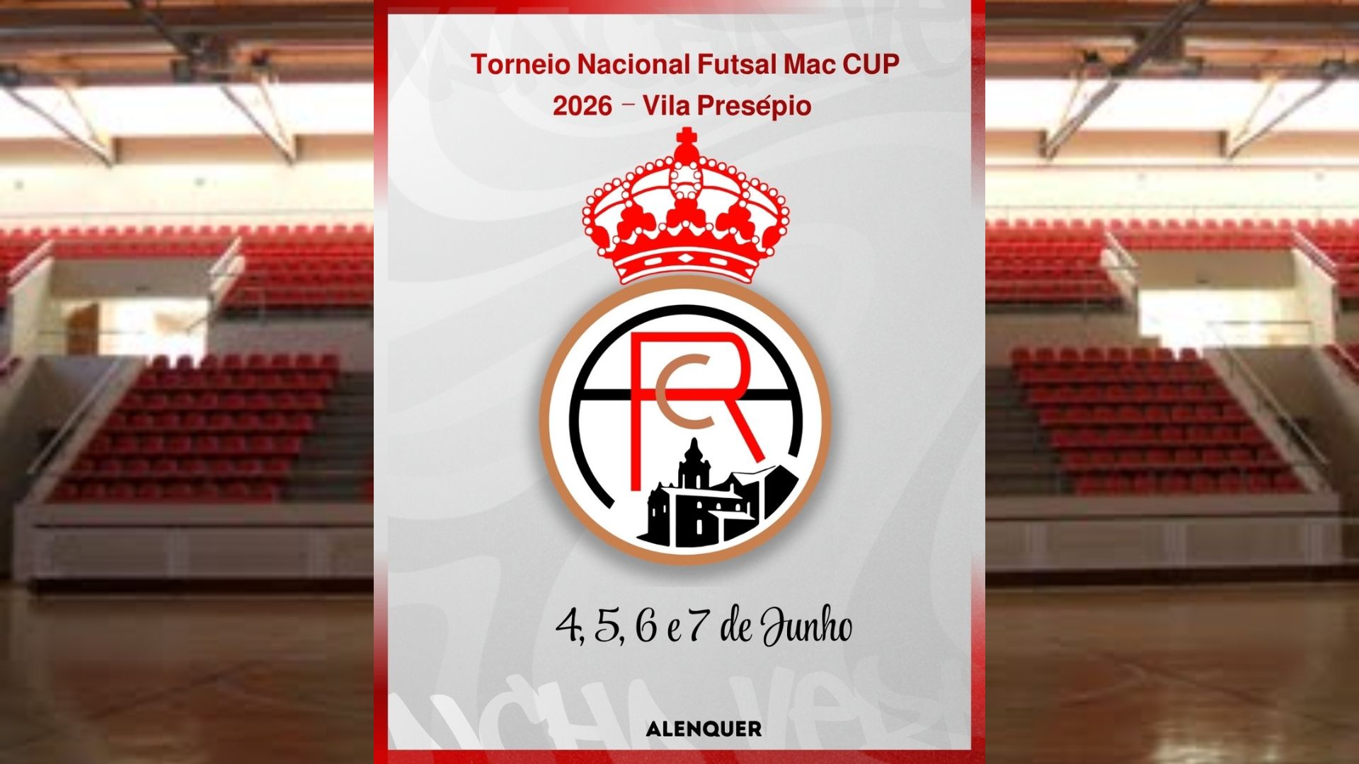 Alenquer Real Clube anuncia a 10.ª edição do Torneio Nacional de Futsal Mac CUP